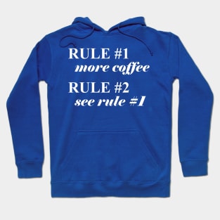 Rules of Coffee Hoodie